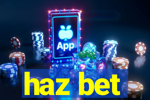 haz bet